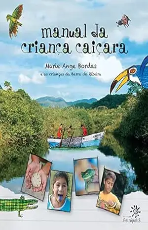 Manual da criança caiçara – Marie Ange Bordas