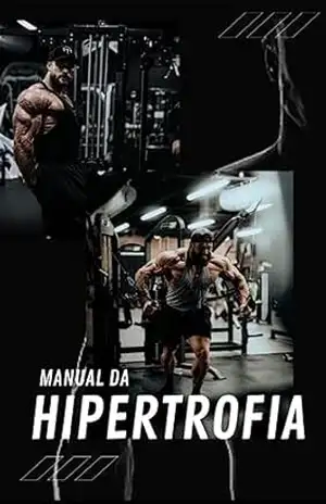 Capa do livro Manual Da Hipertrofia - Kleidson Santos