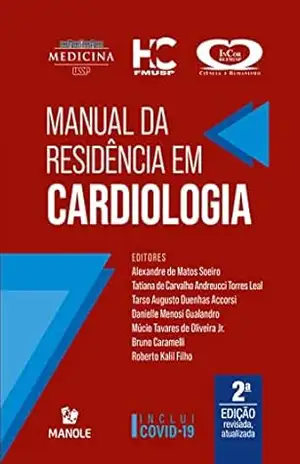 Manual da residência em cardiologia 2a ed. – Alexandre de Matos Soeiro