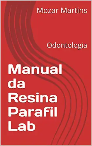 Baixar Manual da Resina Parafil Lab: Odontologia pdf, epub, mobi, eBook