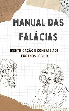 Baixar Manual das Falácias: Identificação e Combate aos Enganos Lógicos pdf, epub, mobi, eBook