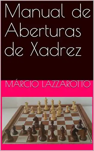 Táticas de Xadrez: 1000 problemas de xadrez para treinar a visão para  xeque-mate e combinações eBook : Lazzarotto, Márcio: : Livros