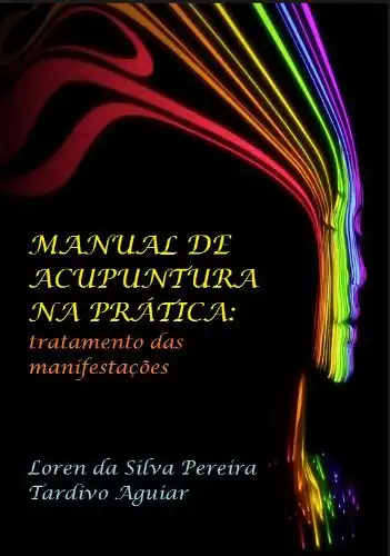 Baixar MANUAL DE ACUPUNTURA NA PRÁTICA: tratamento das manifestações pdf, epub, mobi, eBook