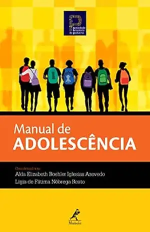 Capa do livro Manual de adolescência - Lígia de Fátima Nóbrega Reato Alda Elizabeth Boehler Iglesias Azevedo