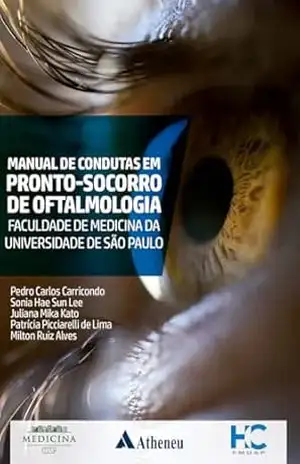 Manual de Condutas em Pronto–Socorro de Oftalmologia da FMUSP (eBook) – Milton Ruiz Alves