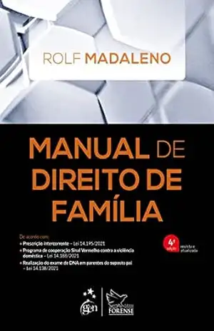 Manual de Direito de Família – 4ª Edição 2022 – Rolf Madaleno