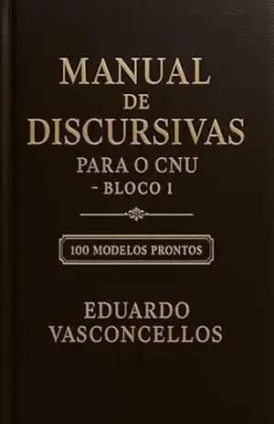 Capa do livro Manual de Discursivas para o CNU: Bloco 1 - Eduardo Vasconcellos