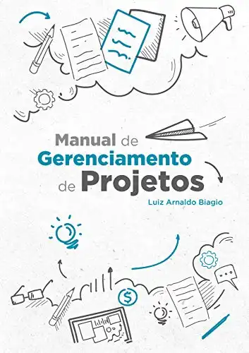 Baixar MANUAL DE GERENCIAMENTO DE PROJETOS pdf, epub, mobi, eBook