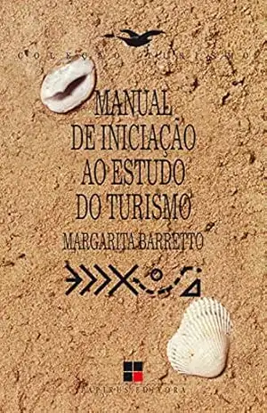 Manual de iniciação ao estudo do turismo – Margarita Barretto