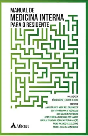 Manual de Medicina Interna para o Residente (eBook) – Aécio Flávio Teixeira de Gois