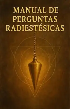 Manual de Perguntas Radiestésicas: Como Formular Questões Claras para o Pêndulo – Marcelo  Wagner