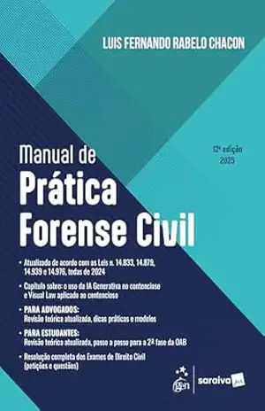 Capa do livro Manual de Prática Forense Civil 12ª Edição 2025 - Luis Fernando Rabelo Chacon