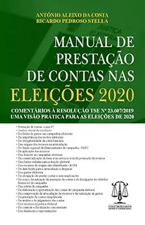 Capa do livro Manual de Prestação de Contas nas Eleições 2020 - Antônio Aleixo da Costa Ricardo Pedroso Stella