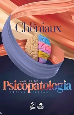 Manual de Psicopatologia – Elie Cheniaux