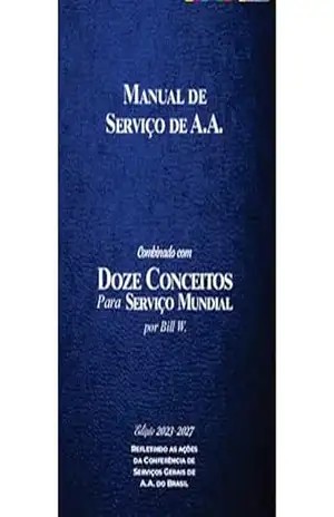 Capa do livro Manual de Serviço combinado com Doze Conceitos para Serviço Mundial - Alcoholics Anonymous World Services Inc. (A.A.W.S.)