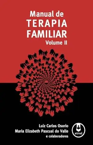 Manual de Terapia Familiar – Volume II – Luiz Carlos Osorio