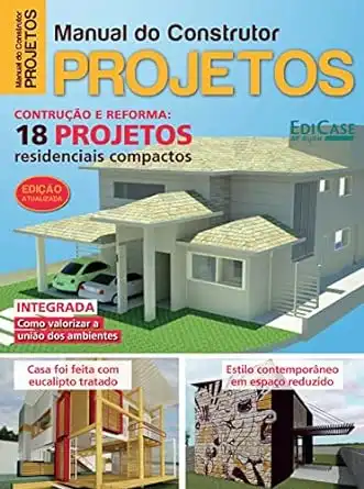 Baixar Manual do Construtor – Construção e Reforma: 18 projetos residenciais compactos – 01/03/2019 (EdiCase Publicações) pdf, epub, mobi, eBook
