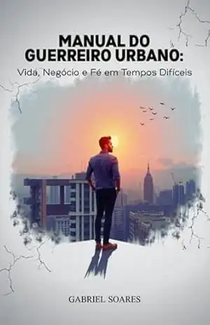 Manual Do Guerreiro Urbano – Gabriel Soares
