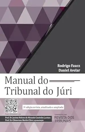 Manual do tribunal do júri – Rodrigo Faucz Manual do tribunal do júri – Rodrigo Faucz