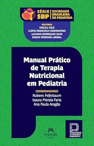 Capa do livro Manual prático de terapia nutricional em pediatria (Série Pediatria SBP) - Rubens Feferbaum