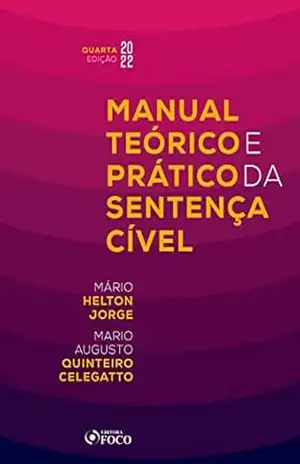 Manual teórico e prático da sentença cível – Mário Helton Jorge Manual teórico e prático da sentença cível – Mário Helton Jorge
