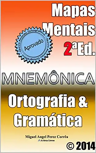 Baixar Mapas Mentais de Ortografia e Gramática da Língua Portuguesa: Gramática Objetiva para Concursos Públicos e ENEM (Mnemônica) pdf, epub, mobi, eBook