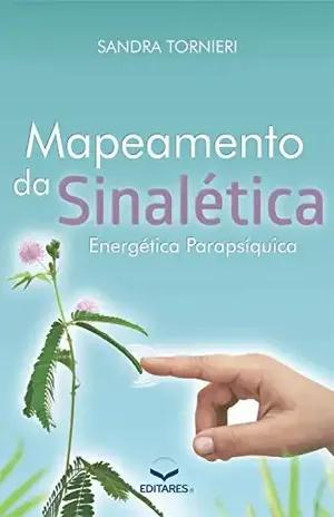 Capa do livro Mapeamento da Sinalética Energética Parapsíquica - Sandra Tornieri