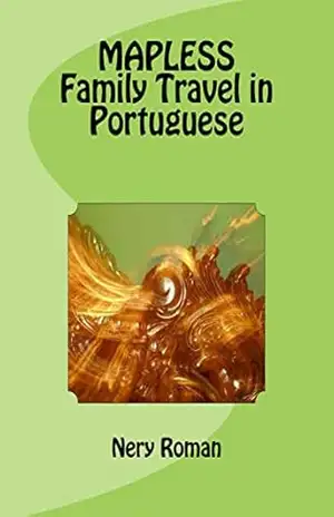 MAPLESS Family Travel in Portuguese – Nery Roman