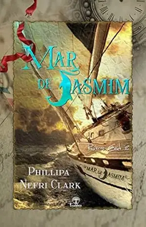 Mar de Jasmim (River’s End Livro 2) – Phillipa  Nefri Clark