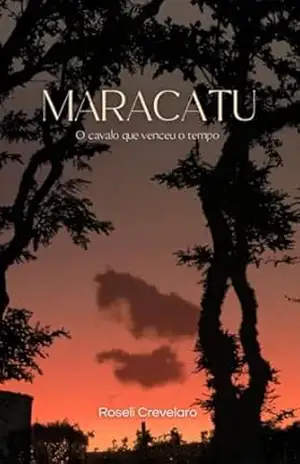 MARACATU: O Cavalo que venceu o tempo – Roseli  Crevelaro