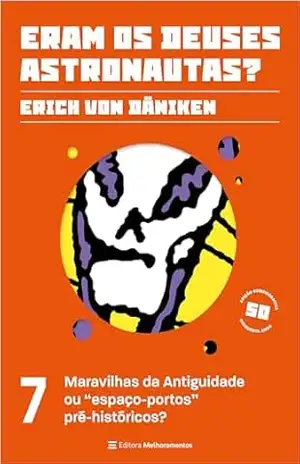 Maravilhas da Antiguidade ou ”espaço–portos”pré–históricos? – Erich von Däniken Maravilhas da Antiguidade ou ”espaço–portos”pré–históricos? – Erich von Däniken