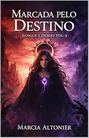 Capa do livro Marcada pelo Destino: Sangue e Desejo Vol.4 - Marcia Altonier