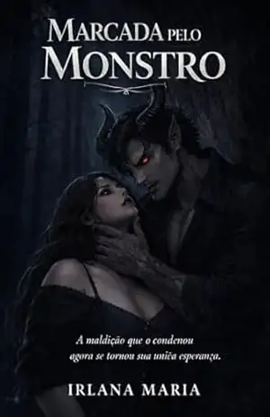 MARCADA PELO MONSTRO – IRLANA MARIA