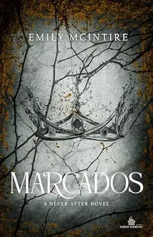 Marcados: Never After Series – Emily McIntire Marcados: Never After Series – Emily McIntire