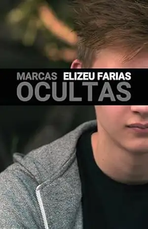 Marcas Ocultas – Elizeu Farias