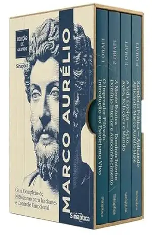 Marco Aurélio Descomplicado – 4 Livros – Guia Completo de Estoicismo para Iniciantes e Controle Emocional: Filosofia Prática para Ansiedade, Disciplina e Clareza Mental – Sináptica