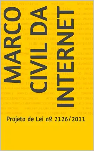 Baixar Marco Civil da Internet: Projeto de Lei nº 2126/2011 pdf, epub, mobi, eBook