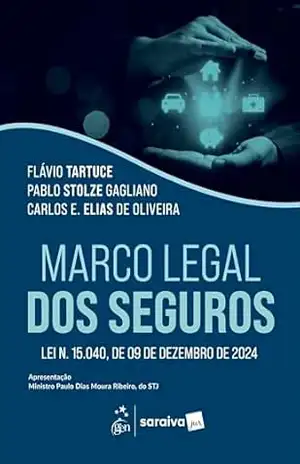 Marco Legal dos Seguros – 1ª Edição 2026 – Flávio Tartuce Marco Legal dos Seguros – 1ª Edição 2026 – Flávio Tartuce