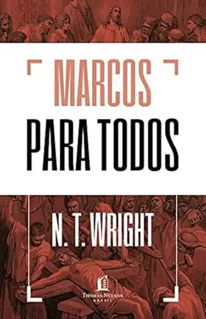 Marcos para todos – N.T. Wright