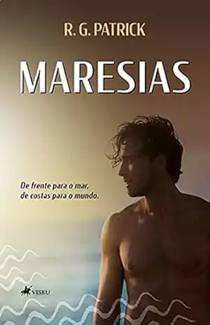 Maresias: De frente para o mar, de costas para o mundo. – R. G. Patrick