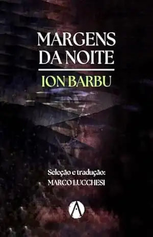 Capa do livro Margens da noite - Ion Barbu
