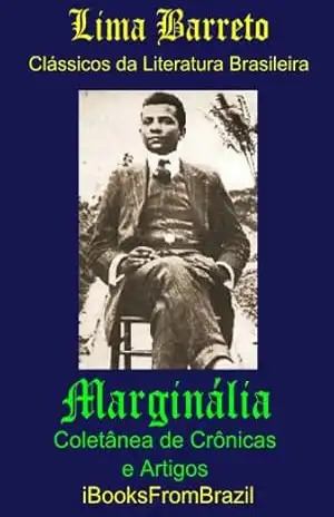 Capa do livro Marginália – Coletânea de Crônicas e Artigos (Great Brazilian Literature Livro 32) - Lima Barreto