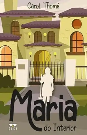 Maria do Interior – Carol Thomé