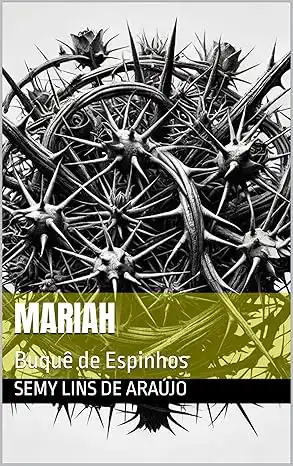 Baixar MARIAH: Buquê de Espinhos pdf, epub, mobi, eBook