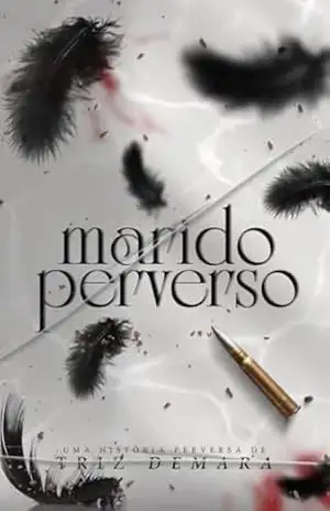 Marido Perverso – Triz Demara