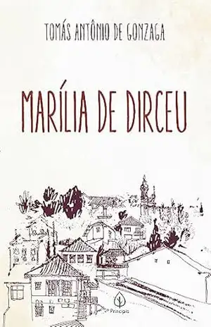 Marília de Dirceu (Clássicos da literatura brasileira) – Tomás Antônio Gonzaga Marília de Dirceu (Clássicos da literatura brasileira) – Tomás Antônio Gonzaga