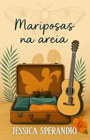 Mariposas na Areia - Jessica Sperandio Mariposas na Areia - Jessica Sperandio