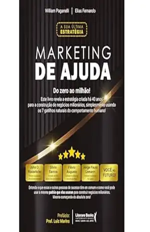 Marketing de ajuda: do zero ao milhão! – Elias Fernando Marketing de ajuda: do zero ao milhão! – Elias Fernando