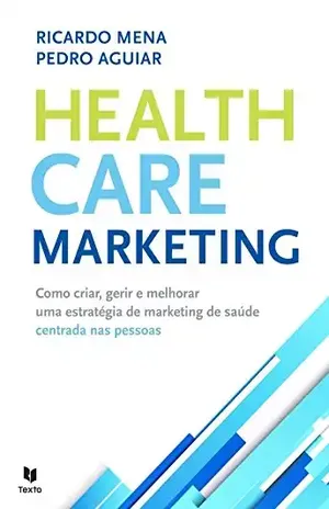 Capa do livro Marketing de Saúde - Ricardo Aguiar, Pedro;Mena