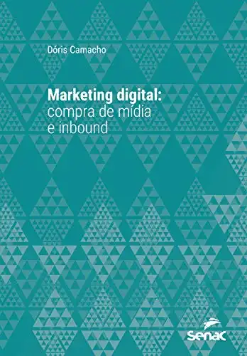 Baixar Marketing digital: Compra de mídia e inbound (Universitária) pdf, epub, mobi, eBook